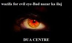 Wazifa for evil eye | Dua for evil eye | Prayer,Naqsh,Taweez for evil eye- Nazar e bad | Bad nazar ka ilaj